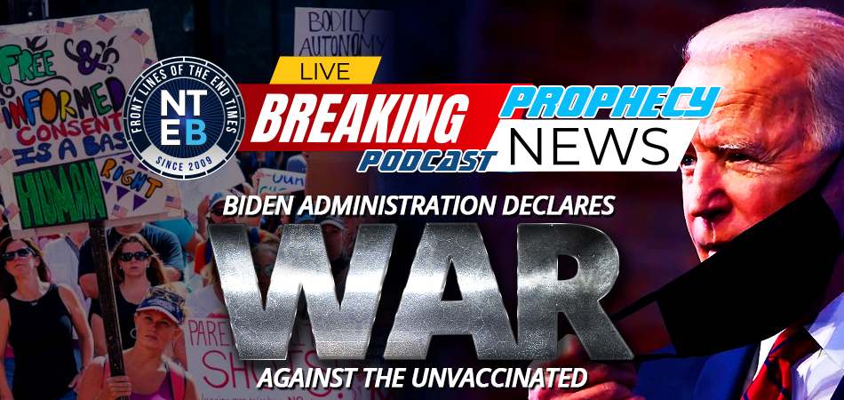 joe-biden-administration-declares-war-against-unvaccinated-will-force-vaccine-mandates-on-american-people