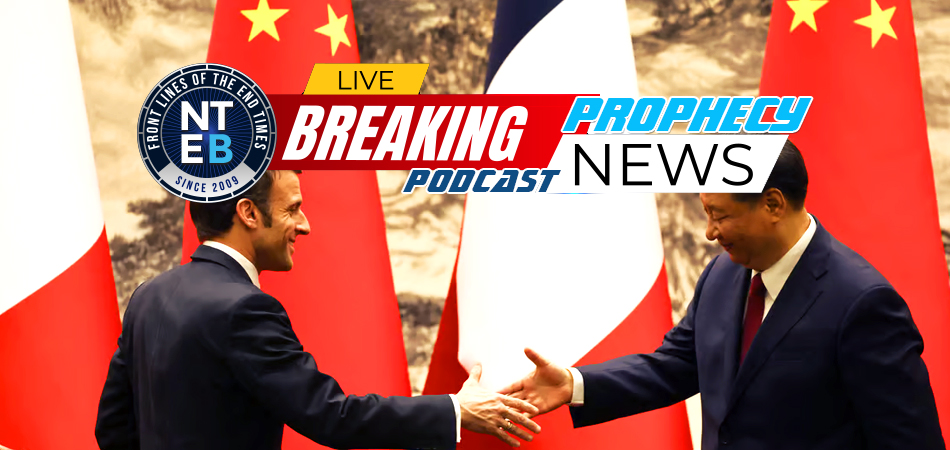 emmanuel-macron-in-china-xi-jinping-moves-against-united-states-new-world-order-antichrist