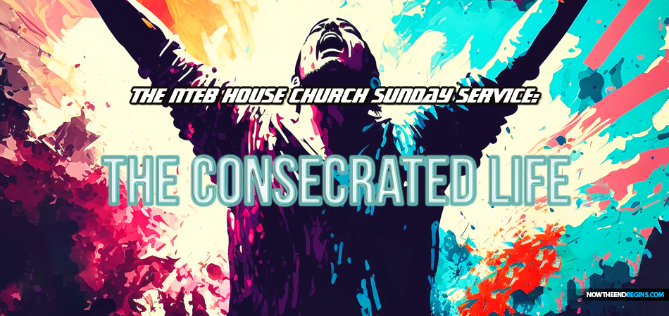 nteb-sunday-service-with-pastor-geoffrey-grider-consecrated-life-to-god