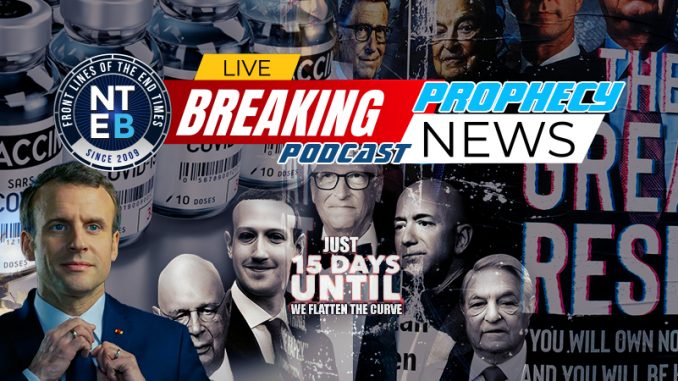 great-reset-end-times-bible-prophecy-covid-vaccine-emmanuel-macron-antichrist-bill-gates-new-world-order