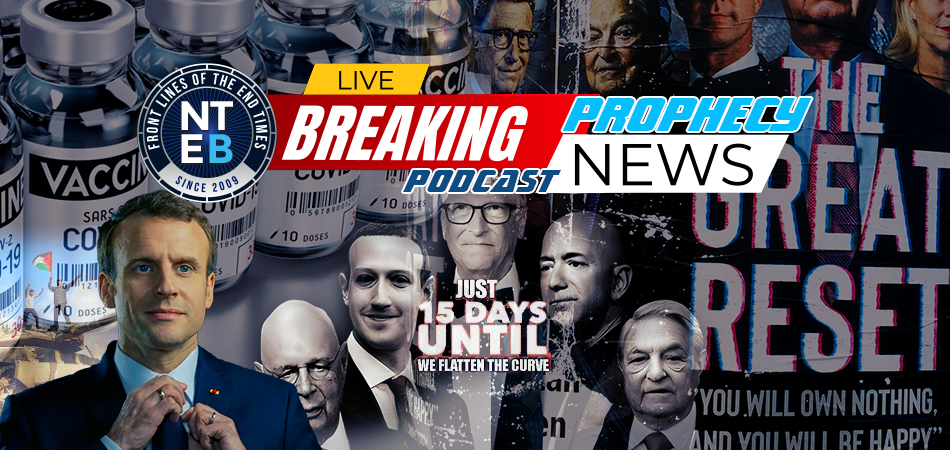 great-reset-end-times-bible-prophecy-covid-vaccine-emmanuel-macron-antichrist-bill-gates-new-world-order