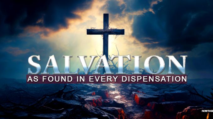 biblical-salvation-as-found-in-every-dispensation
