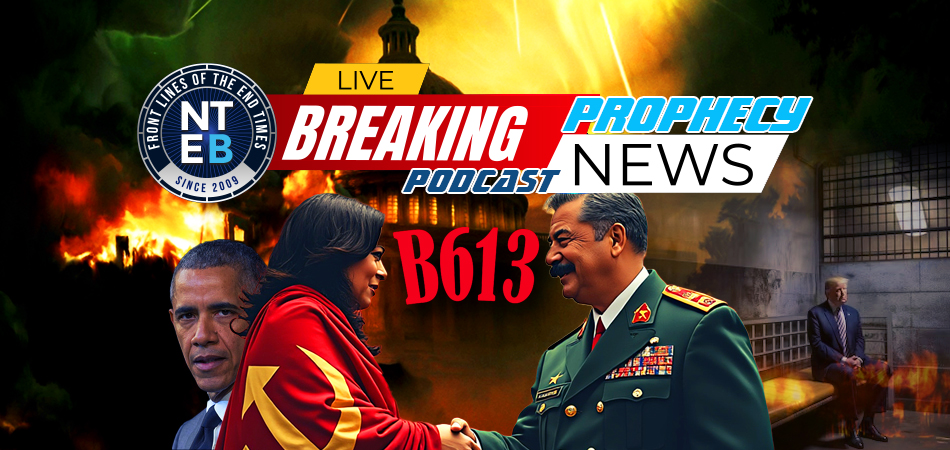 prophecy-news-podcast-nteb-can-comrade-kamala-be-stopped-scandal-b613-donald-trump-deep-state