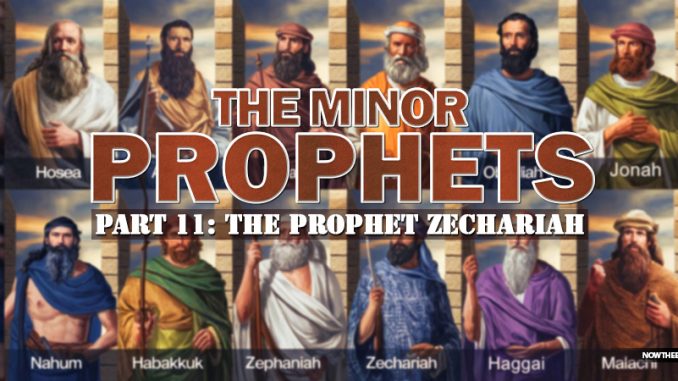nteb-bible-study-minor-prophets-zechariah-4