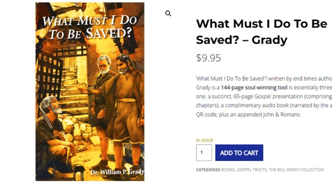 what-must-i-do-to-be-saved-bill-grady-bible-believers-bookstore